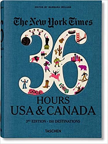 okumak NYT. 36 Hours. USA &amp; Canada. 3rd Edition