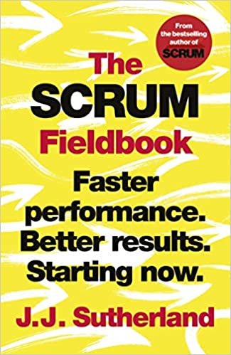 okumak The Scrum Fieldbook: Faster performance. Better results. Starting now.
