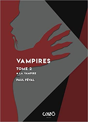 okumak Vampires tome 2 - la vampire
