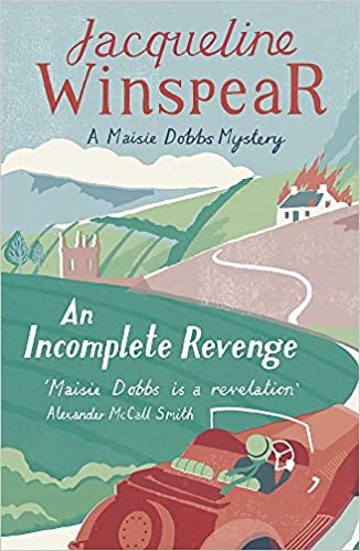 okumak An Incomplete Revenge: Maisie Dobbs Mystery 5