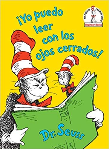 okumak ¡yo Puedo Leer Con Los Ojos Cerrados! (I Can Read with My Eyes Shut! Spanish Edition) (Beginner Books(r))