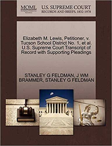 okumak Elizabeth M. Lewis, Petitioner, v. Tucson School District No. 1, et al. U.S. Supreme Court Transcript of Record with Supporting Pleadings