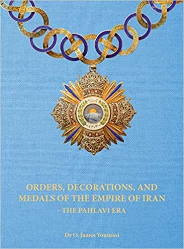 okumak Orders, Decorations, and Medals of the Empire of Iran - the Pahlavi Era