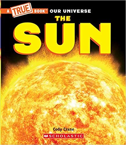 okumak The Sun (a True Book) (A True Book: Our Universe)