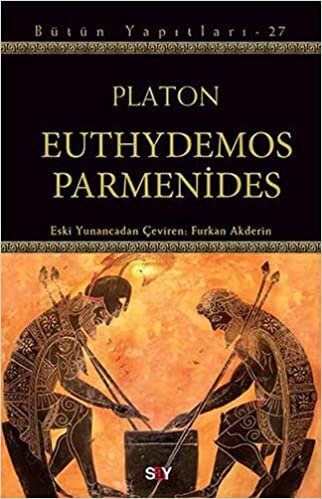 okumak Euthydemos Parmenides: Bütün Yapıtları - 27