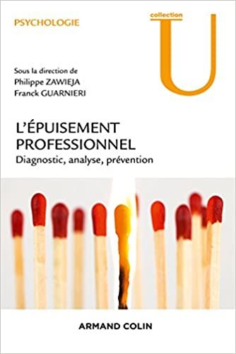 okumak L&#39;Epuisement professionnel - Diagnostic, analyse, prévention: Diagnostic, analyse, prévention (Collection U)