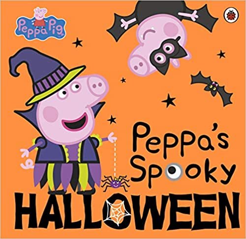 okumak Peppa Pig: Peppa&#39;s Spooky Halloween