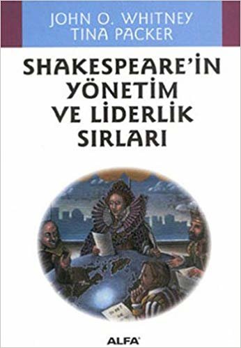 okumak Shakespeare&#39;in Yönetim ve Liderlik Sırları