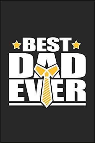 okumak Best dad ever: 6x9 Fathers&#39; Day | dotgrid | dot grid paper | notebook | notes