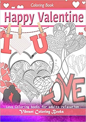 okumak Happy Valentine Coloring Book: Love Coloring books for adults relaxation