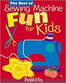 okumak The Best of Sewing Machine Fun for Kids
