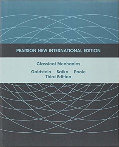 okumak Classical Mechanics: Pearson New International Edition