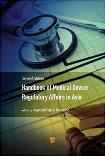 okumak Handbook of Medical Device Regulatory Affairs in Asia: Second Edition