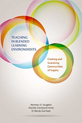 okumak Teaching in Blended Learning Environments : Creating and Sustaining Communities of Inquiry