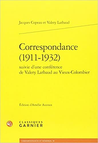 okumak correspondance (1911-1932) suivie d&#39;une conférence de valery larbaud au vieux-co (CORRESPONDANCES ET MEMOIRES)
