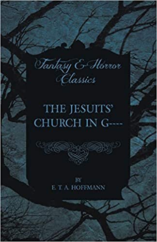 okumak The Jesuits&#39; Church in G (Fantasy and Horror Classics)