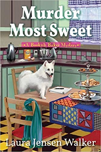 okumak Murder Most Sweet: A Bookish Baker Mystery