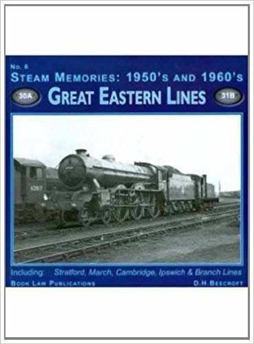 okumak Steam Memories 1950s-1960s : Great Eastern Lines No. 6