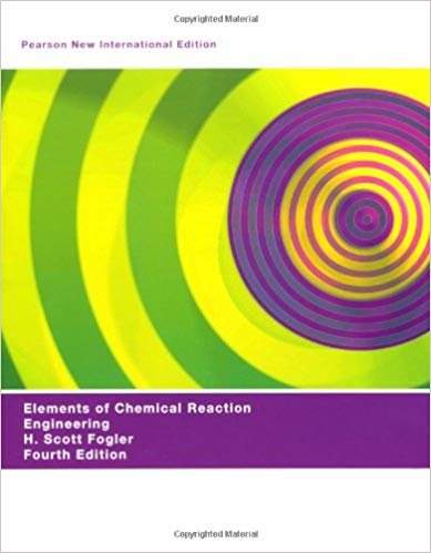 okumak Elements of Chemical Reaction Engineering: Pearson New International Edition