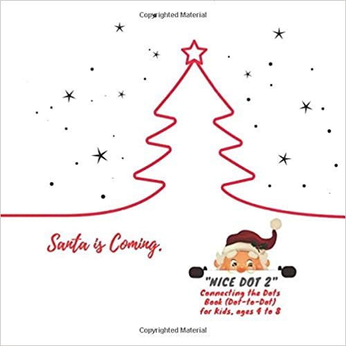 okumak Santa is Coming: &quot;NICE DOT 2&quot; Connecting the Dots Book (Dot-to-Dot), Activity Book for Kids, Ages 4 to 8, Large 8.5 x 8.5 inches, Beautiful, Cute Pictures, Keep Improve Pencil Grip, Help Relax