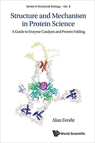 okumak Structure And Mechanism In Protein Science: A Guide To Enzyme Catalysis And Protein Folding (Series in Structural Biology)