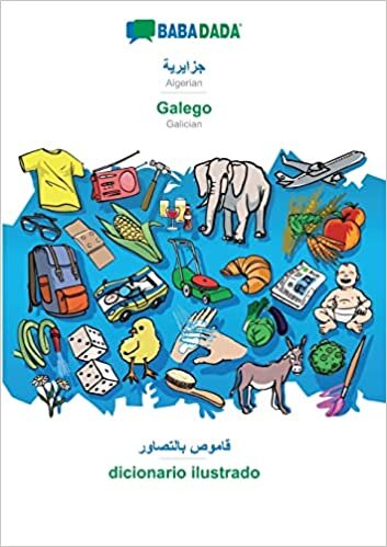 BABADADA, Algerian (in arabic script) - Galego, visual dictionary (in arabic script) - dicionario ilustrado: Algerian (in arabic script) - Galician, visual dictionary