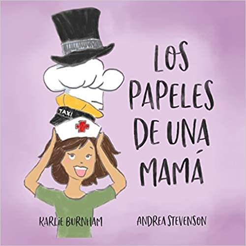 okumak Los Papeles de una Mamá