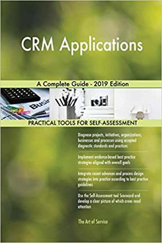 okumak Blokdyk, G: CRM Applications A Complete Guide - 2019 Edition