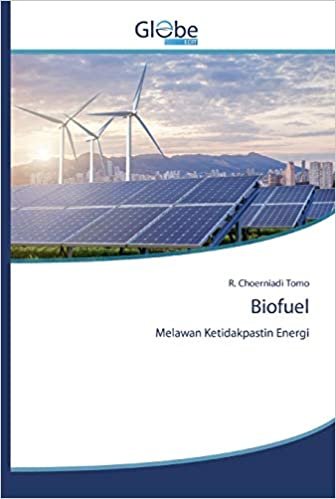 okumak Biofuel: Melawan Ketidakpastin Energi