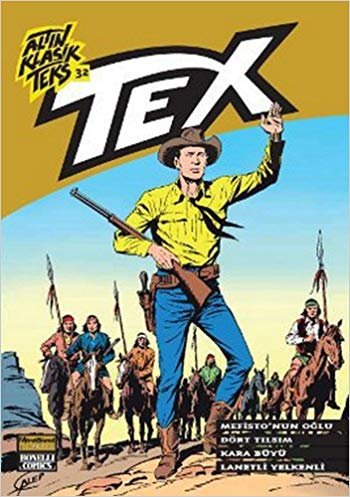 okumak Altın Klasik Tex Sayı: 32 Mefisto&#39;nun Oğlu / Dört Tılsım / Kara Büyü / Lanetli Yelkenli