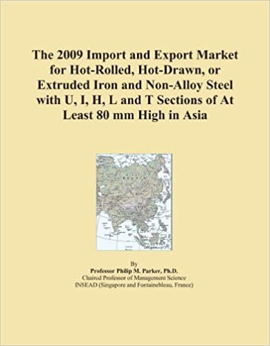 okumak The 2009 Import and Export Market for Hot-Rolled, Hot-Drawn, or Extruded Iron and Non-Alloy Steel with U, I, H, L and T Sections of At Least 80 mm High in Asia