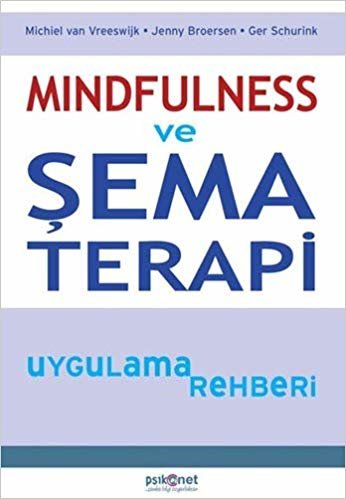 okumak Mindfulness ve Şema Terapi Uygulama Rehberi