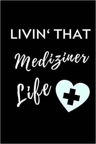 Livin' That Mediziner Life: A5 Notizbuch LINIERT schöner Spruch für zukünftige Ärzte - Medizinstudium - Studentennotizbuch - Mediziner Tagebuch - Physikum - Studienbeginn