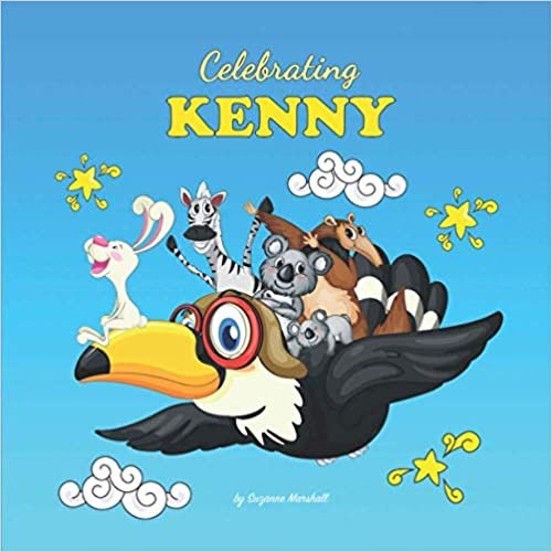 okumak Celebrating Kenny: Personalized Baby Boy Gift &amp; Toddler Book for Showers &amp; Birthdays (Personalized Baby &amp; Toddler Books for Birthday &amp; Shower Gifts)