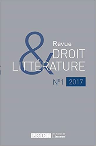 okumak Revue Droit &amp; Littérature N°1-2017 (REVUE DROIT ET LITTERATURE)