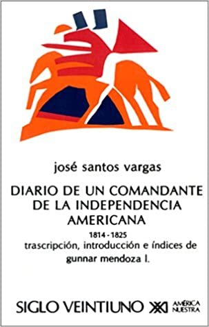 okumak El Diario de Un Comandante de La Independencia Americana, 1814-1825 (Letras Mexicanas, Band 34)