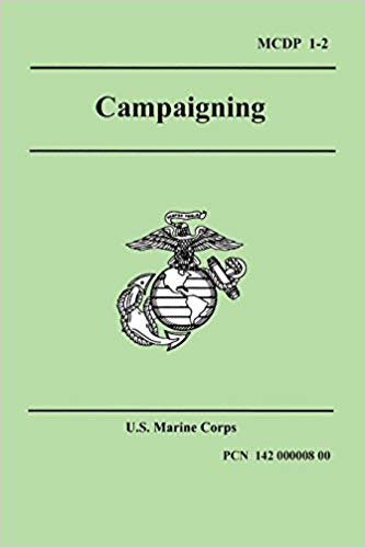 okumak Campaigning (Marine Corps Doctrinal Publication 1-2)