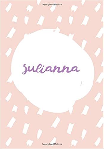okumak Julianna: 7x10 inches 110 Lined Pages 55 Sheet Rain Brush Design for Woman, girl, school, college with Lettering Name,Julianna