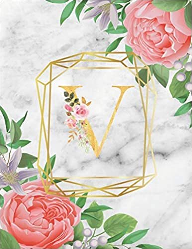 okumak V : Cute Initial Monogram Letter: College Ruled Notebook ( Size 8.5 X 11 ) Perfect For Women And Girl Design letters with flowers and background with ... suitable for Writing Journal &amp; Note Taking