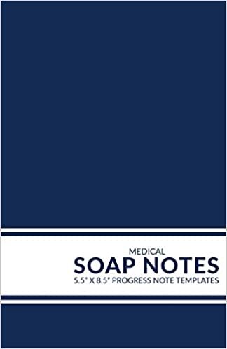 okumak Medical Soap Notes: Pocket Size Progress Note Templates: Fill-In SOAP or H&amp;P Notebook for Med Students, Nurses, and Physicians / Practical Gift For ... or NP Programs [Small Version / Navy Blue]