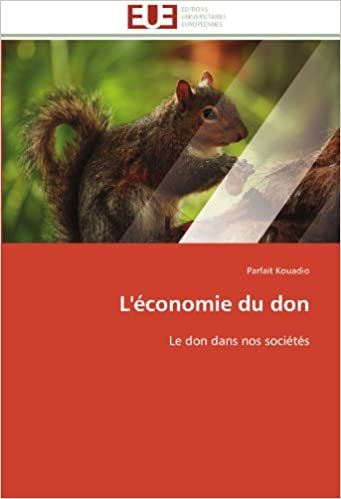 okumak L&#39;économie du don: Le don dans nos sociétés (Omn.Univ.Europ.)