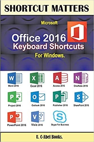 okumak Microsoft Office 2016 Keyboard Shortcuts For Windows (Shortcut Matters)