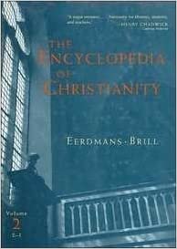 okumak The Encyclopedia of Christianity: v. 2 (Encyclopedia of Christianity (Brill))