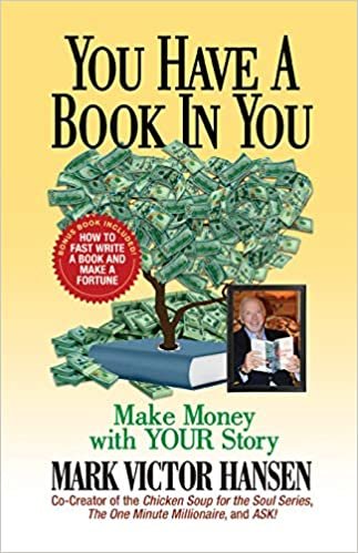 okumak You Have a Book in You: Make Money with Your Story
