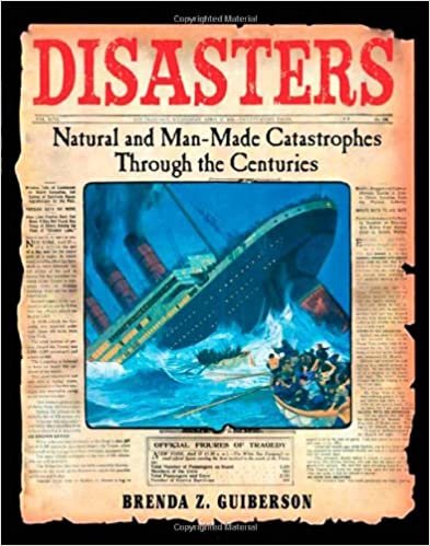 okumak Disasters: Natural and Man-Made Catastrophes Through the Centuries