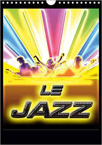 okumak Le Jazz (Calendrier mural 2021 DIN A4 vertical): Illustrations de l&#39;univers magique du Jazz par Bluesax. (Calendrier mensuel, 14 Pages ) (CALVENDO Art)
