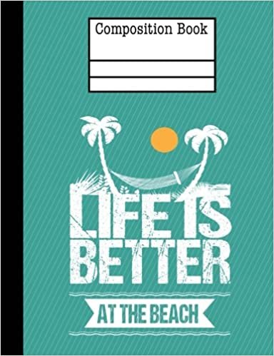 okumak Life Is Better At The Beach Composition Notebook - Half 5x5 Graph College Ruled: 7.44 x 9.69 - 200 Pages -Graph Paper - School Student Teacher Office