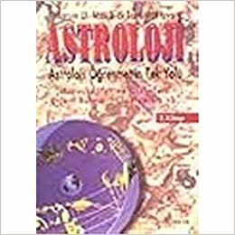okumak Astroloji 2: Astroloji Öğrenmenin Tek Yolu Hesap ve Yorum Teknikleri