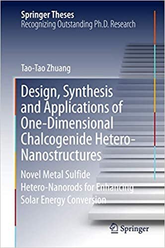 okumak Design, Synthesis and Applications of One-Dimensional Chalcogenide Hetero-Nanostructures: Novel Metal Sulfide Hetero-Nanorods for Enhancing Solar Energy Conversion (Springer Theses)