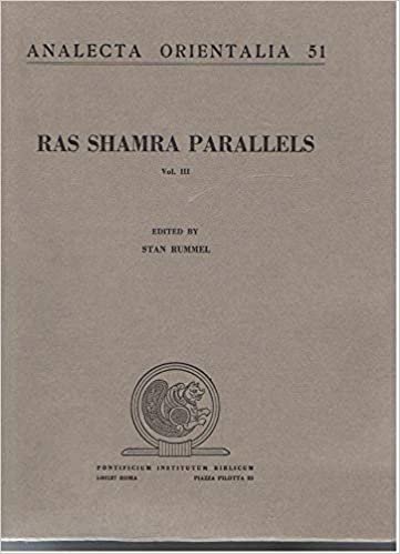 okumak Ras Shamra Parallels: The Texts from Ugarit and the Hebrew Bible: Vol. III: 3 (Analecta Orientalia)